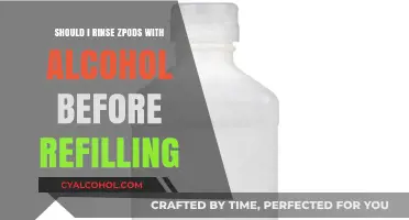 Rinsing ZPods with Alcohol: Necessary Step or Unnecessary Hassle Before Refilling?