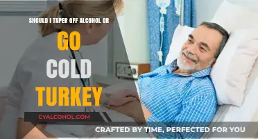 Alcohol Cessation: Tapering or Cold Turkey?