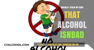 Should I Teach My Kids Alcohol is Bad? Pros and Cons