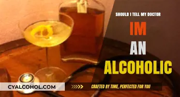 Should I Tell My Doctor I'm an Alcoholic? Honest Advice