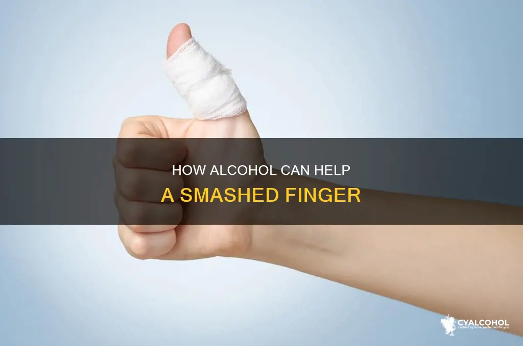 should l apply alcohol work on a smashed finger