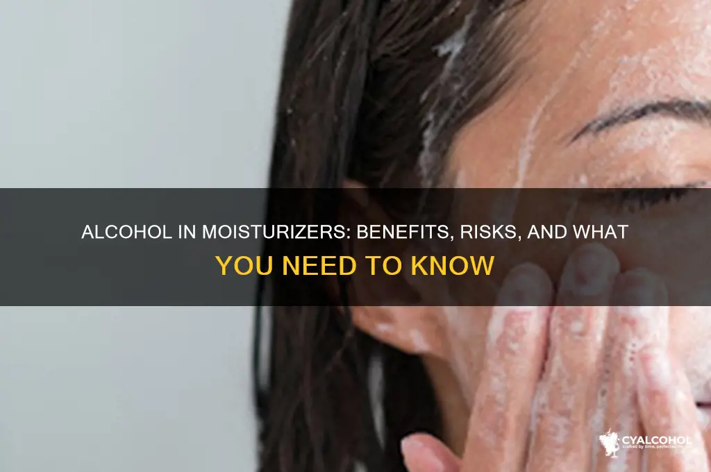 should moisturizer have alcohol in it