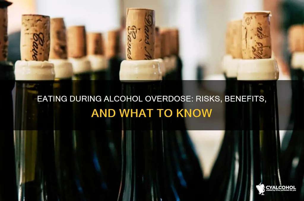 should you eat during alcohol overdose