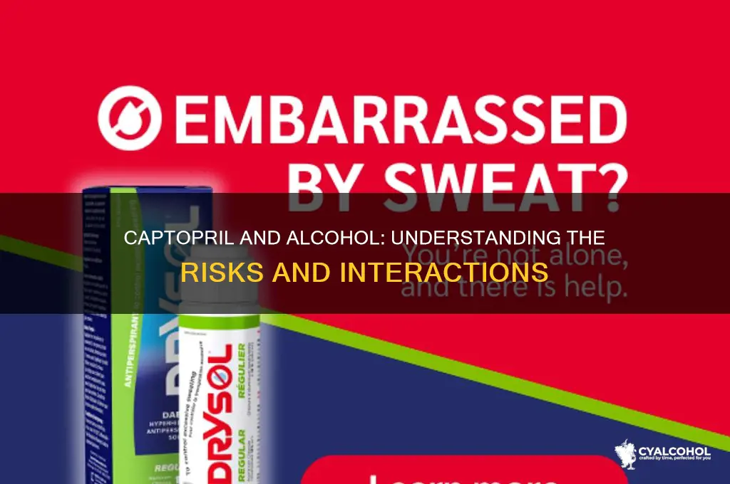 should you have alcohol on captopril