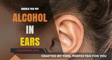 Is Alcohol in Ears Safe? Debunking Myths and Risks