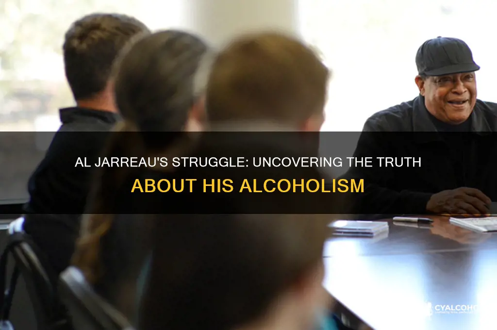 was al jarreau an alcoholic