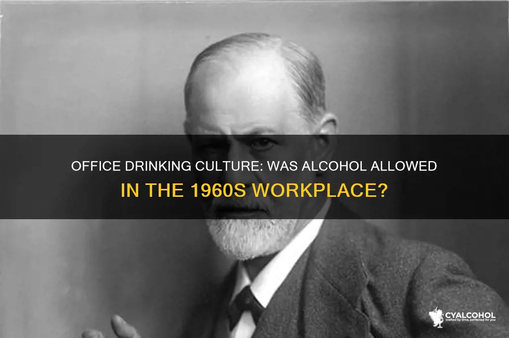 was alcohol in the office allowed in 60