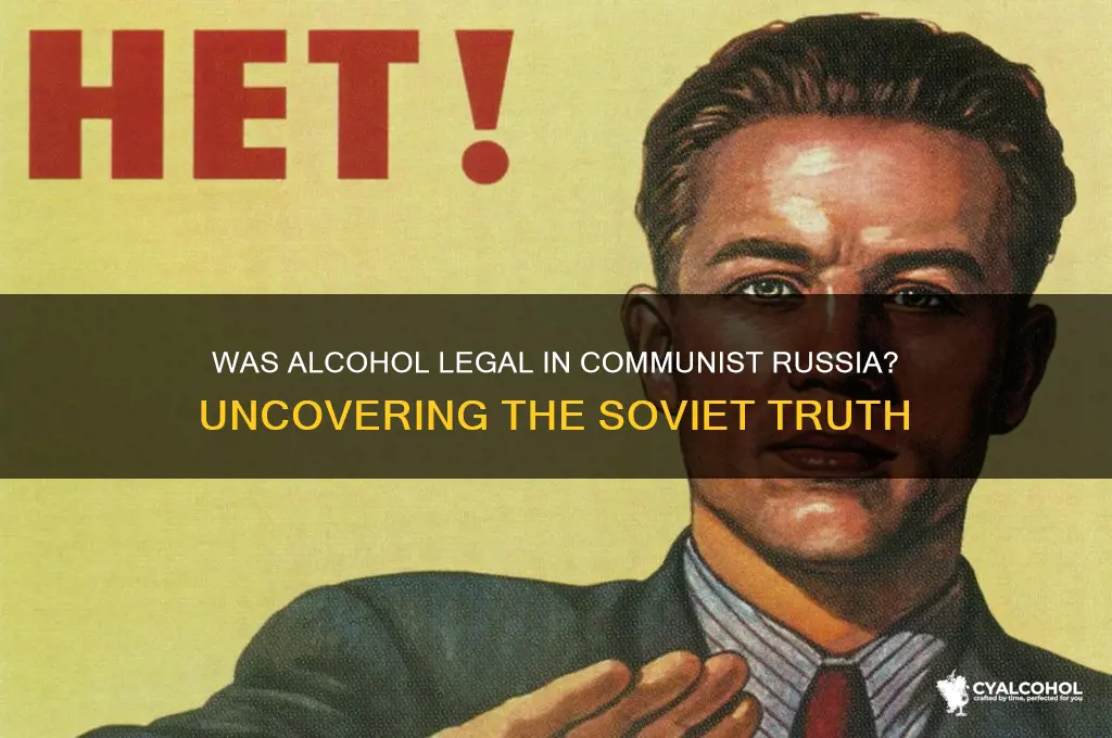 was alcohol legal in communist russia
