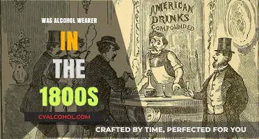 Was Alcohol Weaker in the 1800s? Uncovering Historical Potency Myths