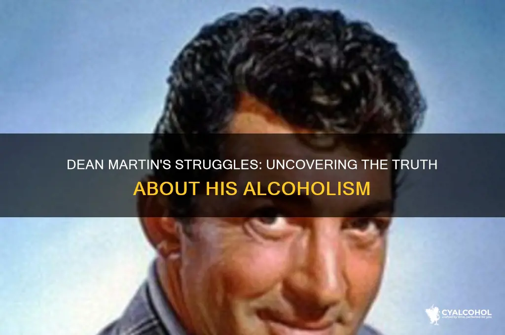 was dean martin an alcoholic