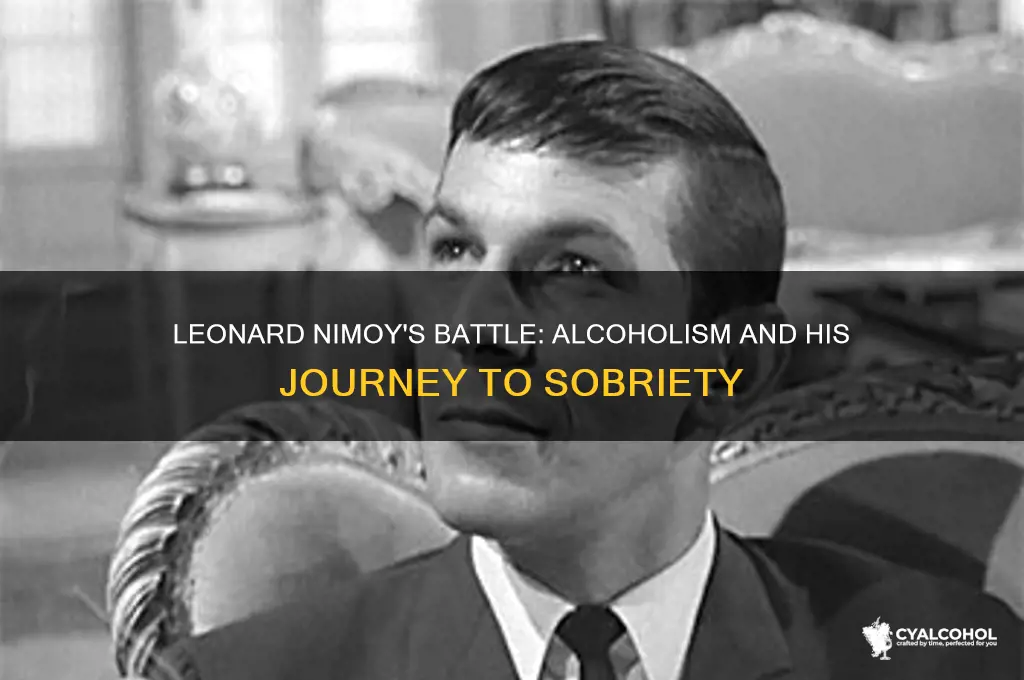 was leonard nimoy an alcoholic