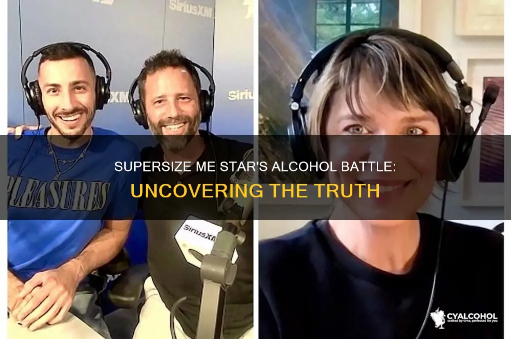 was the guy from supersize me an alcoholic