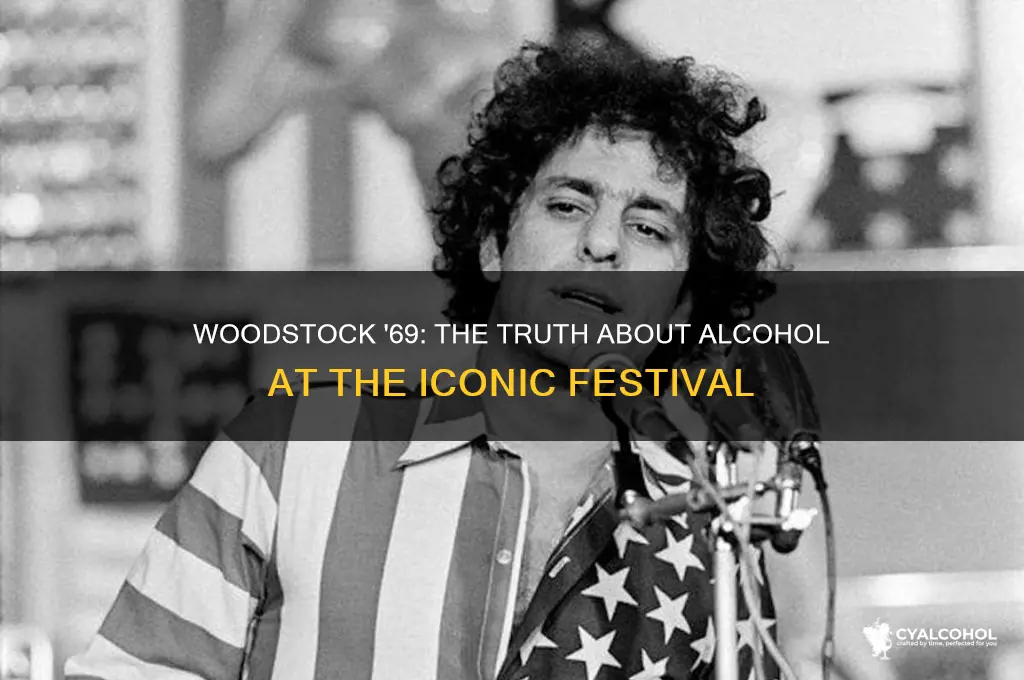 was there alcohol at woodstock 69
