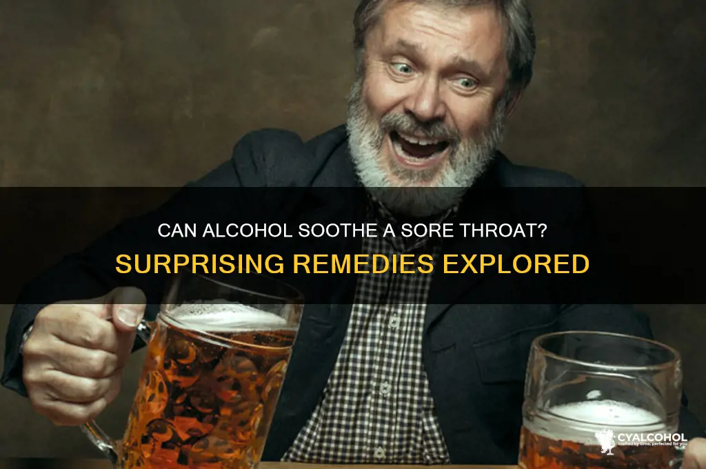what alcohol cures a sore throat