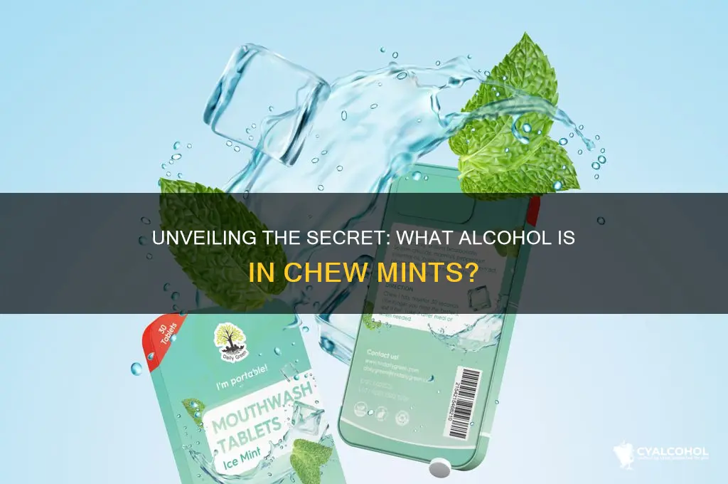 what alcohol do they put in chew mints