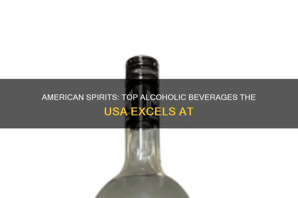 what alcohol does america do well