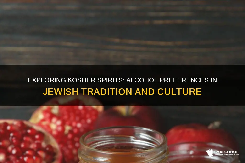 what alcohol does jewish faith enjoy