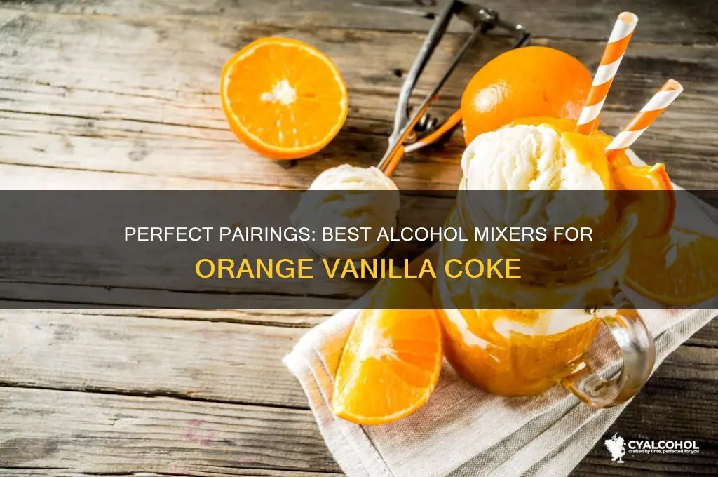 what alcohol does orange vanilla coke go with