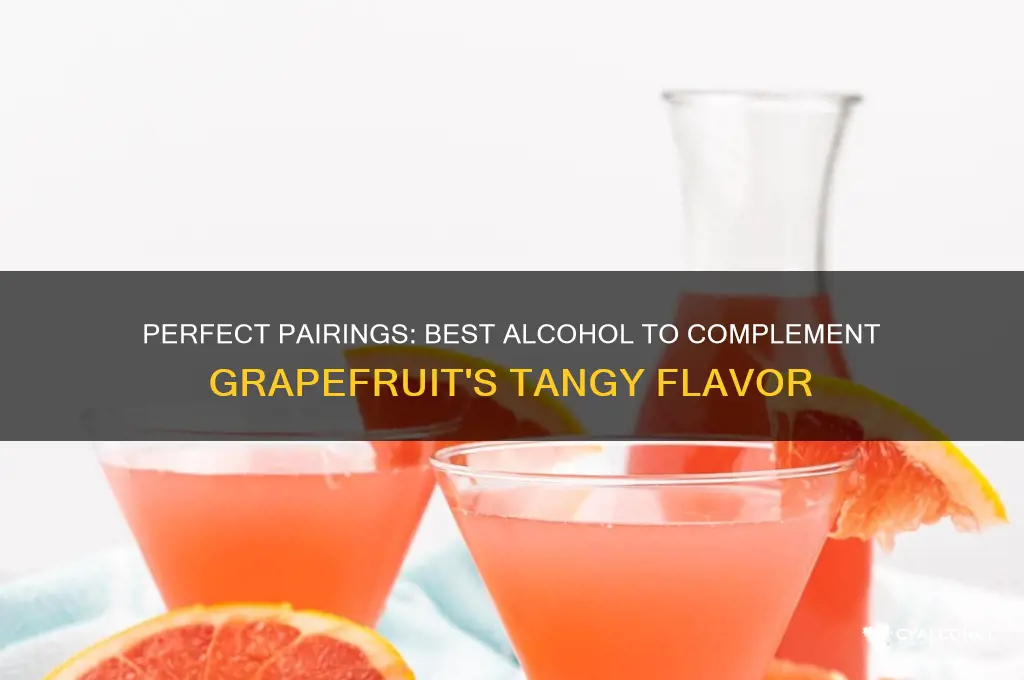 what alcohol goes best with grapefruit