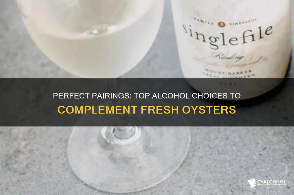 what alcohol goes best with oysters