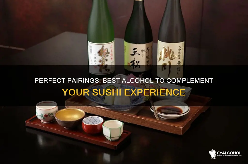 what alcohol goes best with sushi