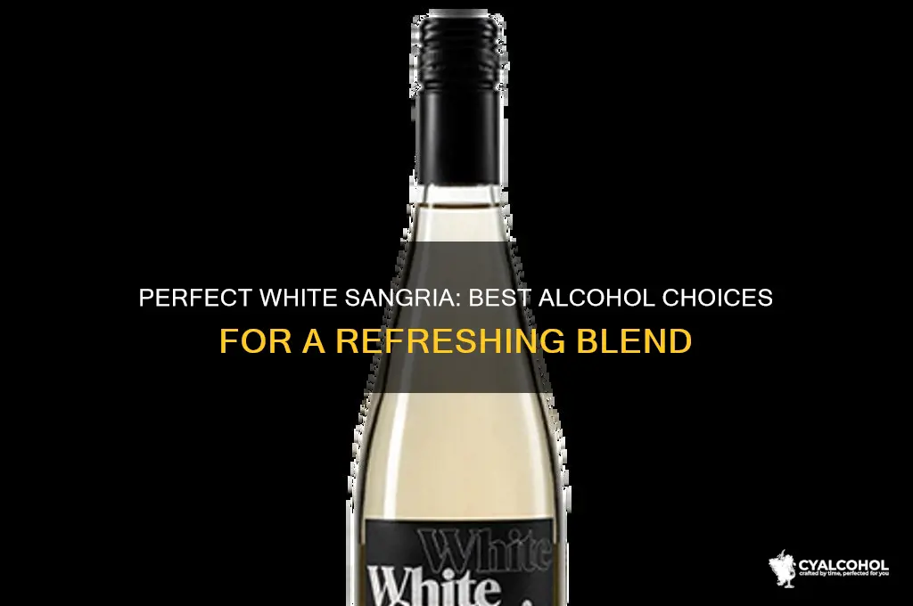 what alcohol goes in white sangria