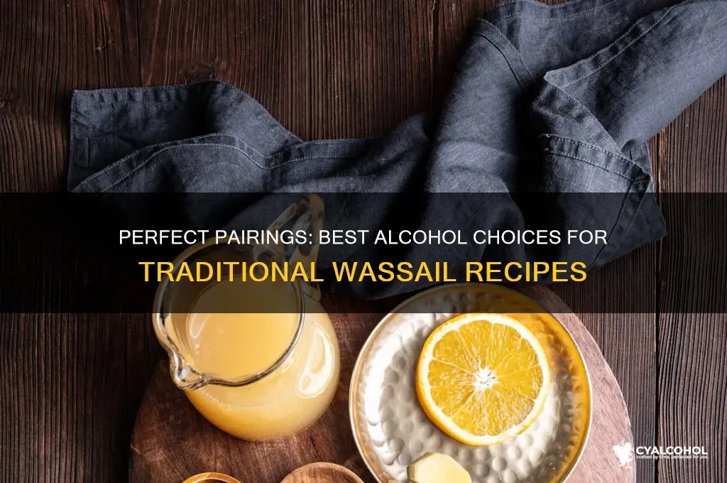 what alcohol goes well in wassail