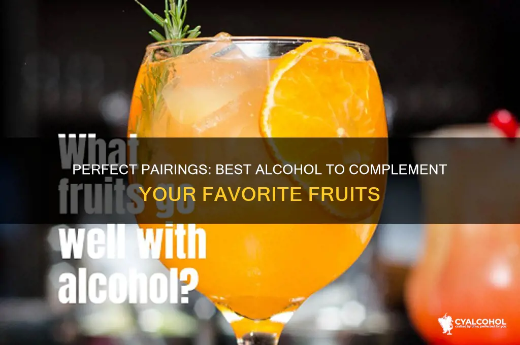 what alcohol goes well with fruit