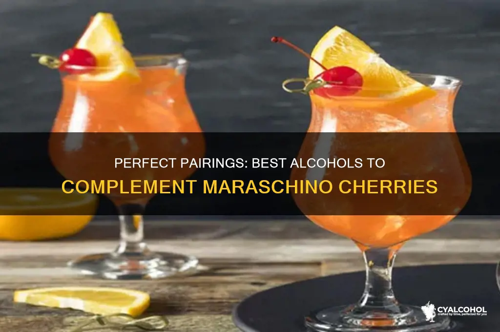 what alcohol goes with manaschino cherries