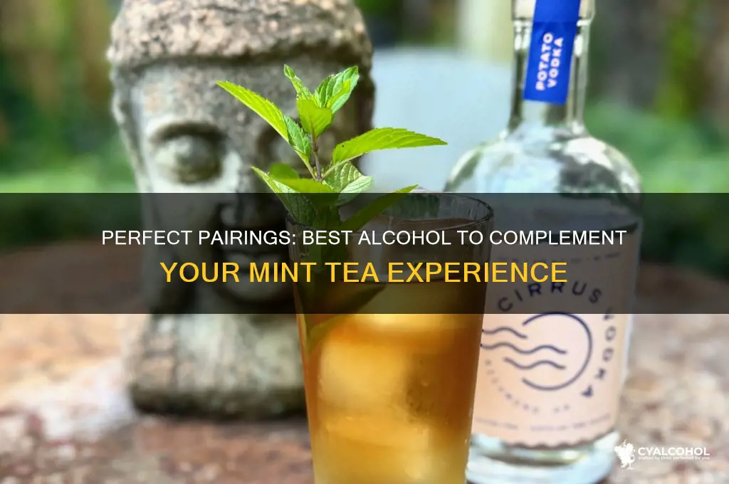 what alcohol goes with mint tea