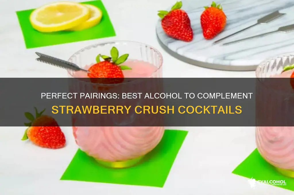 what alcohol goes with strawberry crush