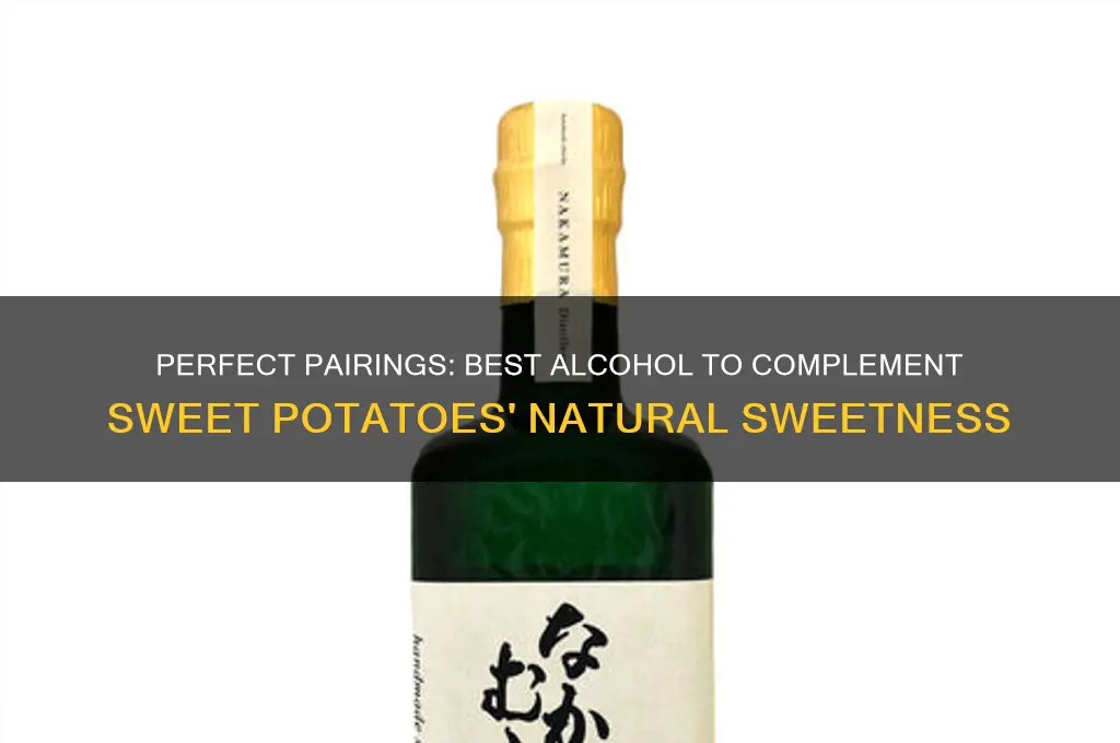 what alcohol goes with sweet potatoes
