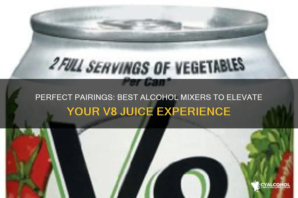 what alcohol goes with v8 juice