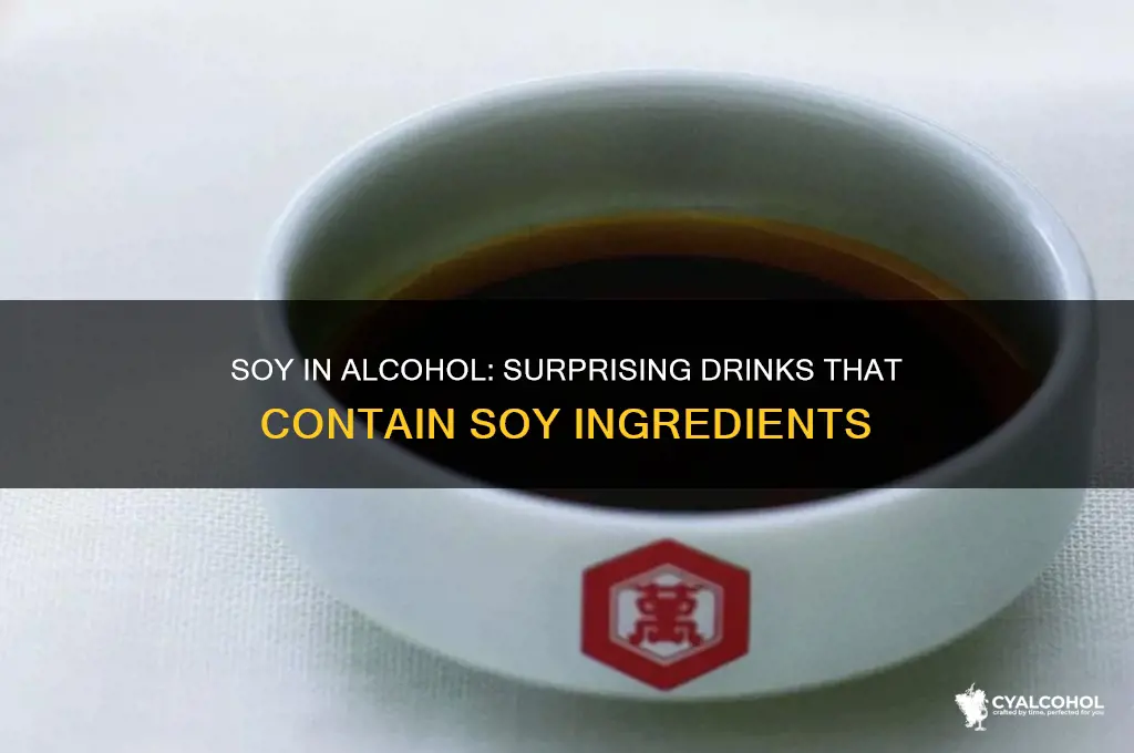what alcohol has soy in it