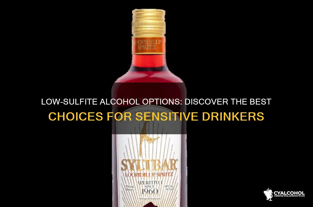 what alcohol has the least amount of sulfites