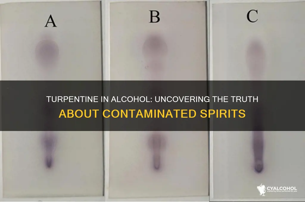 what alcohol has turpentine in it