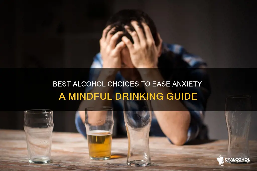 what alcohol is best for anxiety