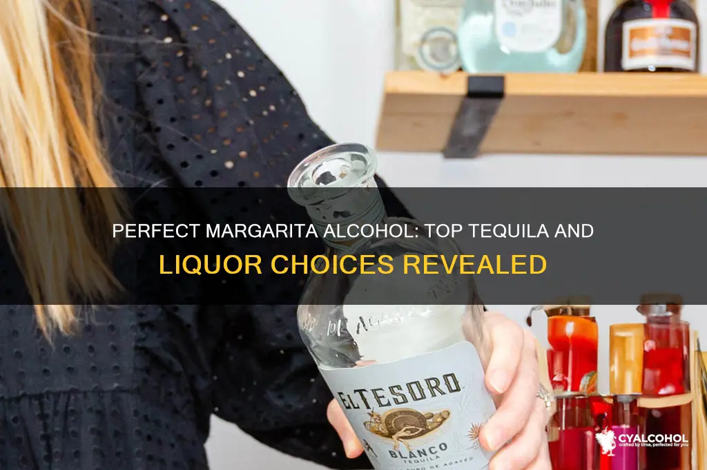what alcohol is best for margaritas