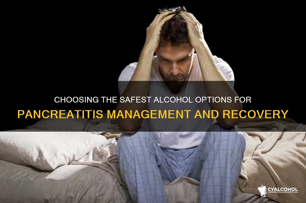 what alcohol is best for pancreatitis