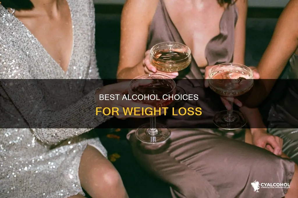 what alcohol is best when trying to lose weight