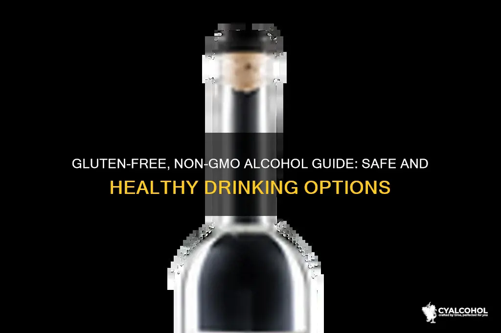 what alcohol is gluten free and non gmo