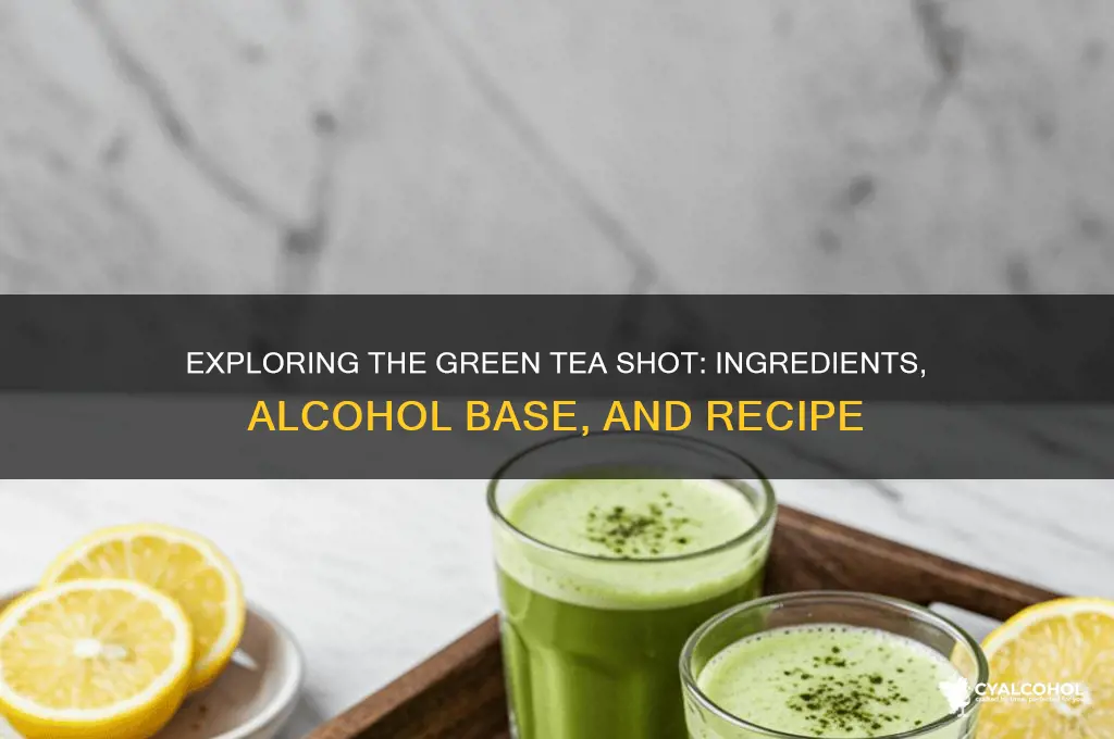 what alcohol is green tea shot