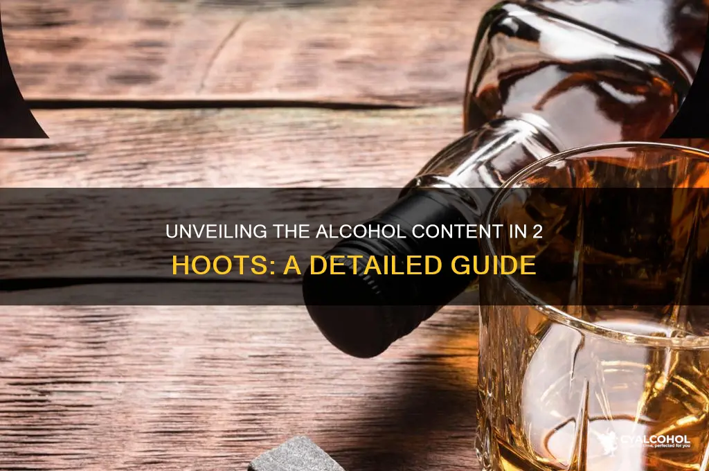 what alcohol is in 2 hoots