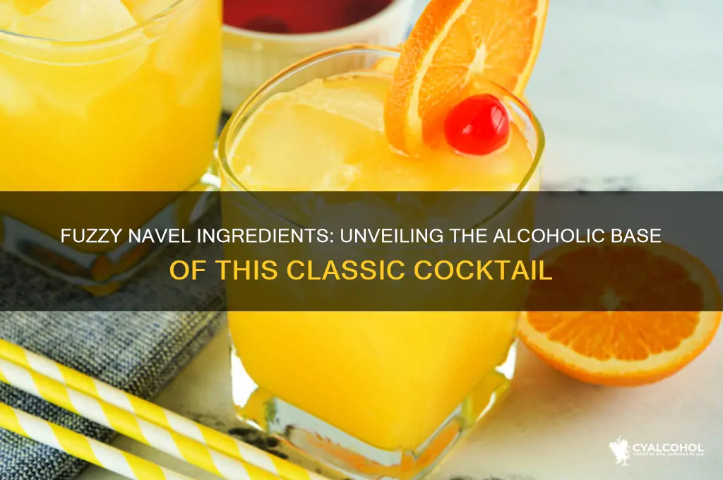 what alcohol is in fuzzy navel