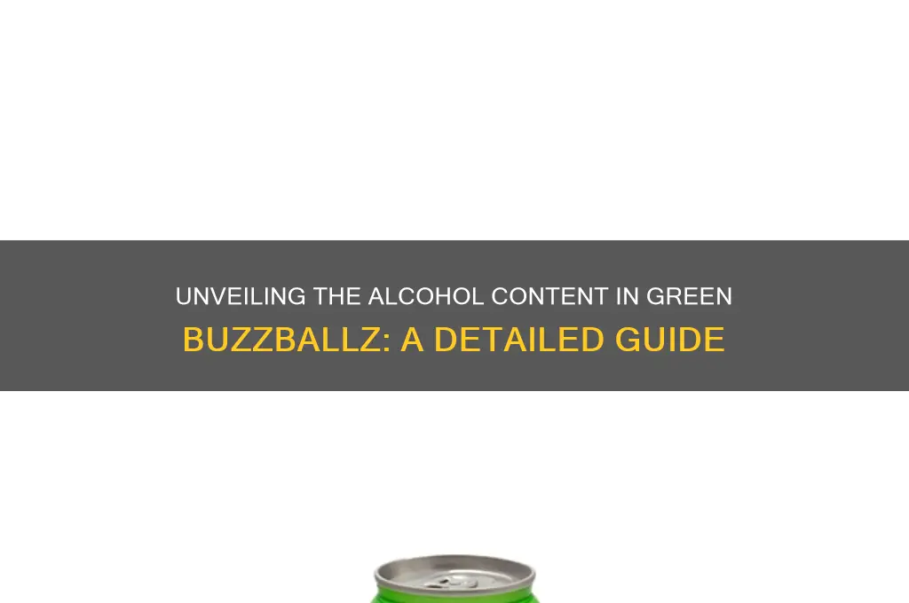 what alcohol is in green buzzballz