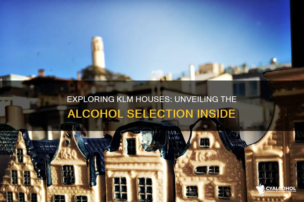 what alcohol is in klm houses