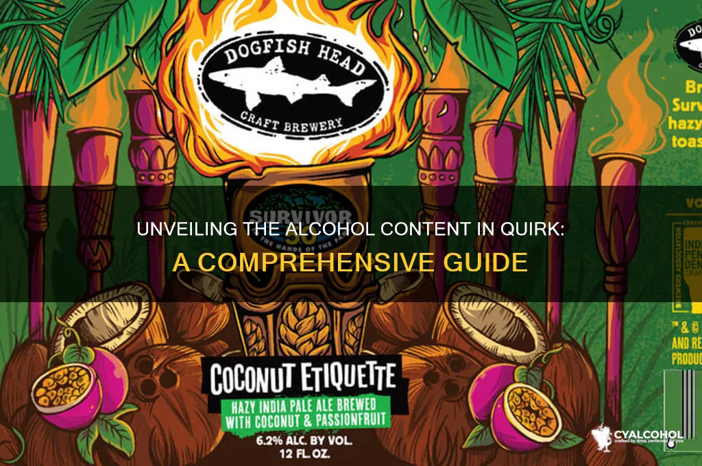what alcohol is in quirk