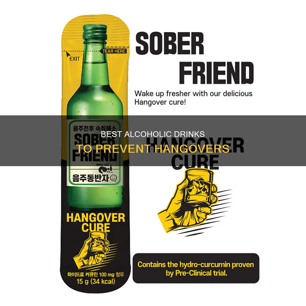 what alcohol is least likely to give you a hangover