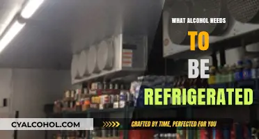 Which Alcoholic Beverages Require Refrigeration After Opening?
