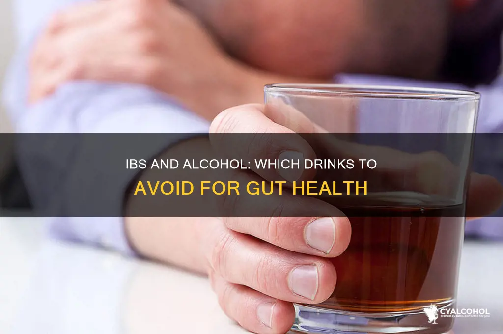 what alcohol to avoid with ibs